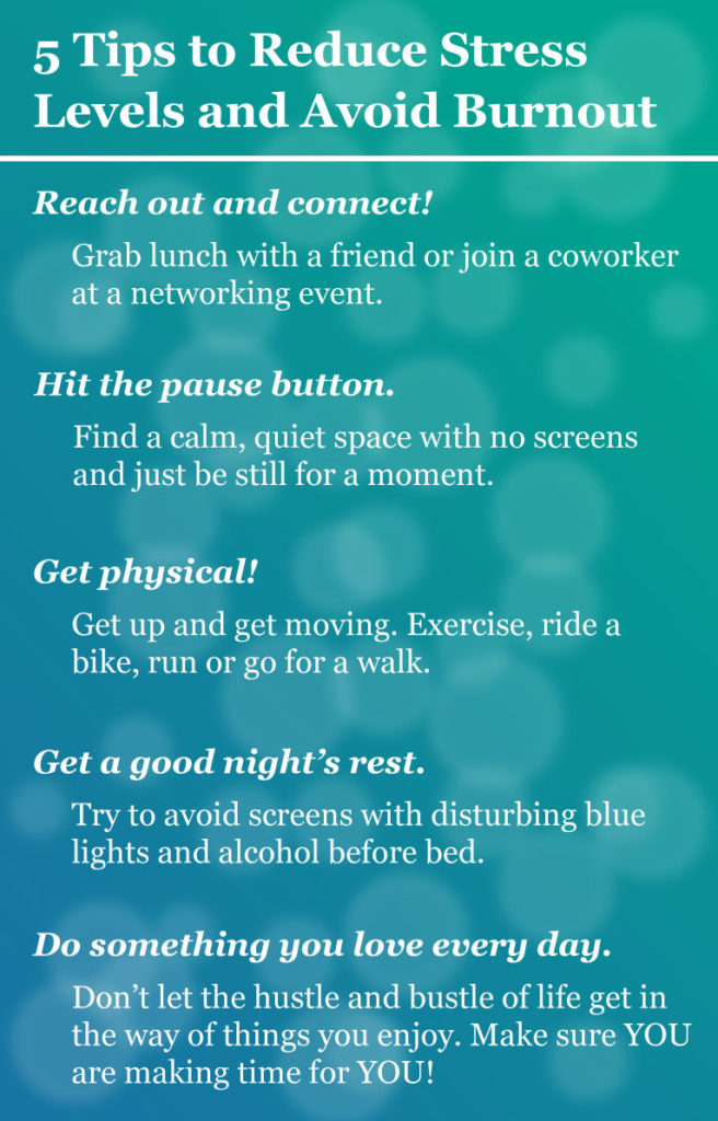 5 Tips to Reduce Stress Levels and Avoid Burnout Infographic